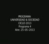  Programa Universidad & Sociedad N 4 25-05-2013